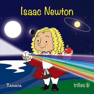 ISAAC NEWTON | TANAYA | Trillas