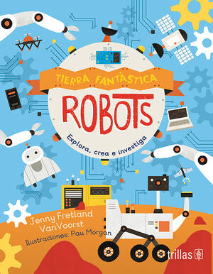ROBOTS | FRETLAND VAN VOORST, JENNY | Trillas