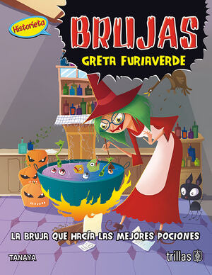 Brujas: Greta furiaverde | TANAYA | Trillas