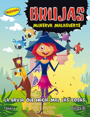 Brujas: Minerva malasuerte | TANAYA | Trillas