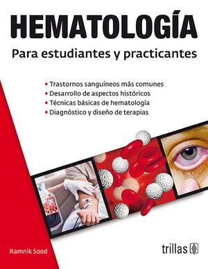 HEMATOLOGIA PARA ESTUDIANTES Y PRACTICANTES | SOOD, RAMNIK | Trillas