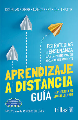 APRENDIZAJE A DISTANCIA | FISHER, DOUGLAS; FREY, NANCY; HATTIE, JOHN | Trillas