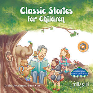 CLASSIC STORIES FOR CHILDREN | DIAZ VOSS, DIANA ROSEMARIE | Trillas