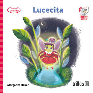 LUCECITA | HEUER, MARGARITA | Trillas