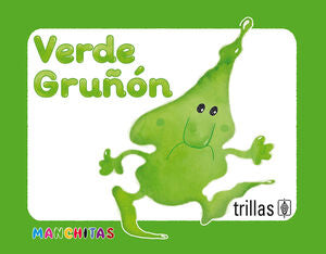 Verde Gruñón | TRILLAS | Trillas