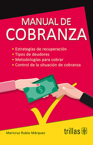 MANUAL DE COBRANZA | RUBIO MÁRQUEZ, MARICRUZ | Trillas