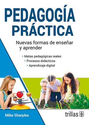 PEDAGOGIA PRACTICA | SHARPLES, MIKE | Trillas