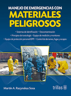 MANEJO DE EMERGENCIAS CON MATERIALES PELIGROSOS | RAZYNSKAS SOSA, MARTIN ANTONIO | Trillas