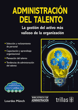 ADMINISTRACION DEL TALENTO | MUNCH GALINDO, LOURDES | Trillas
