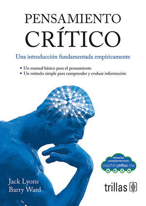 PENSAMIENTO CRITICO | LYONS, JACK; WARD, BARRY | Trillas