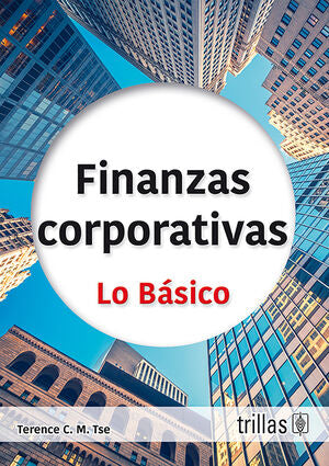 Finanzas corporativas | TSE, TERENCE C. M. | Trillas