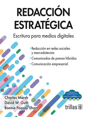 REDACCION ESTRATEGICA | MARSH, CHARLES; GUTH, DAVID W.; SHORT, BONNIE POOVEY | Trillas