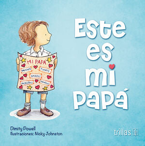 ESTE ES MI PAPÁ | POWELL, DIMITY | Trillas