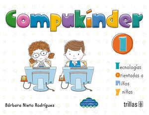 COMPUKINDER 1 | NIETO RODRIGUEZ, BARBARA | Trillas