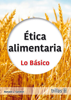 Ética alimentaria | SANDLER, RONALD L. | Trillas