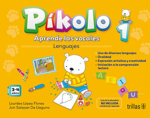 Píkolo 1. Aprende las vocales | LOPEZ FLORES, LOURDES; SALAZAR DE LLAGUNO, JON | Trillas