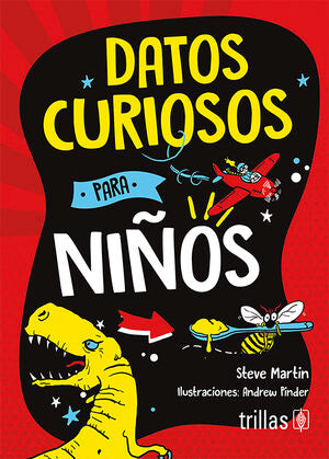 DATOS CURIOSOS PARA NIÑOS | MARTIN, STEVE | Trillas