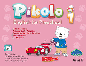 Píkolo 1. English for preschool | FOX, JEROME; LOPEZ FLORES, LOURDES; NAVARRETE HERRERA, DAVID; SALAZAR DE LLAGUNO, JON | Trillas