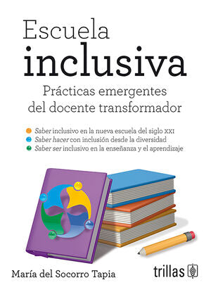 ESCUELA INCLUSIVA | TAPIA, MARÍA DEL SOCORRO | Trillas