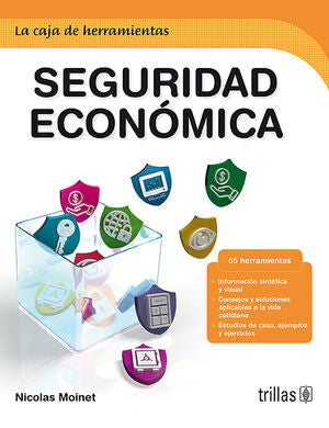 SEGURIDAD ECONOMICA | MOINET, NICOLAS | Trillas