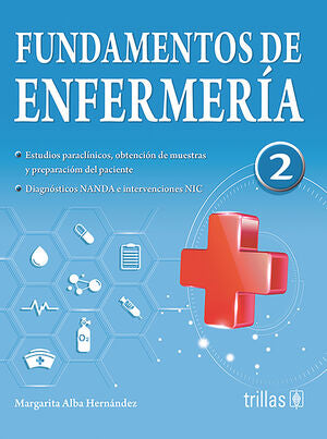 FUNDAMENTOS DE ENFERMERIA 2 | ALBA HERNANDEZ, MARGARITA | Trillas