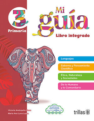 Mi Guia. Libro Integrado 3 / Primaria