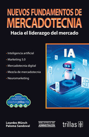 Nuevos fundamentos de Mercadotecnia | MUNCH GALINDO, LOURDES; SANDOVAL, PALOMA | Trillas