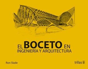 El boceto en ingeniería y arquitectura | SLADE, RON | Trillas