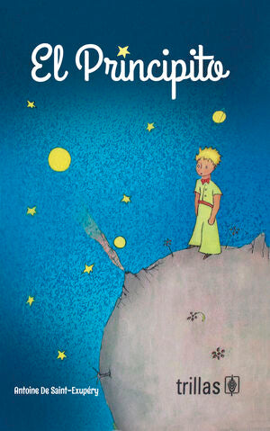 El principito (tapa dura) | SAINT EXUPERY, ANTOINE DE | Trillas