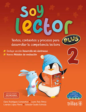 SOY LECTOR PLUS 2 | RODRIGUEZ CARAVANTES, CLARA; RUIZ PEREZ, LAURA; LOPEZ FLORES, LOURDES | Trillas