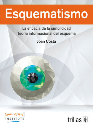 ESQUEMATISMO | COSTA, JOAN | Trillas