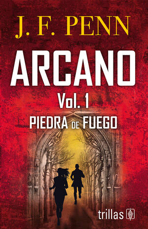 PIEDRA DE FUEGO VOL. 1. ARCANO