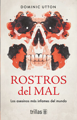 Rostros del mal | Utton, Dominic | Trillas