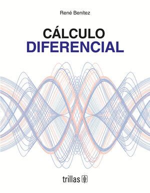 Cálculo diferencial | BENITEZ LOPEZ, RENE | Trillas