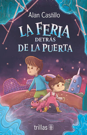La feria detrás de la puerta | Castillo, Alan | Trillas