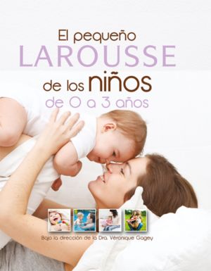 Peq Larousse Niños 0 a 3 Años