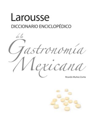 Dicc. Gastronom Mexicana