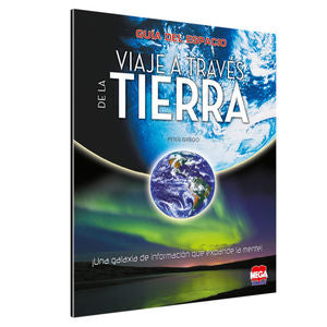 Guía del Espacio. Viaje a través de la Tierra