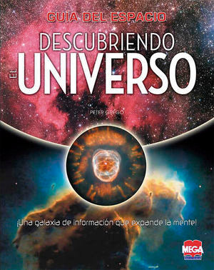 Guía del Espacio. Descubriendo el Universo