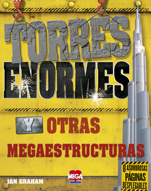 Megaestructuras. Torres Gigantes