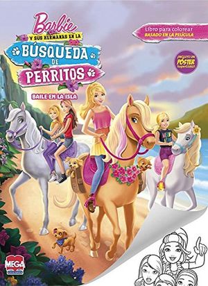 Barbie y sus hermanas en la búsqueda de perritos / Baile en la isla