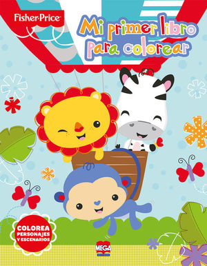 Fisher Price / Mi primer Libro para colorear