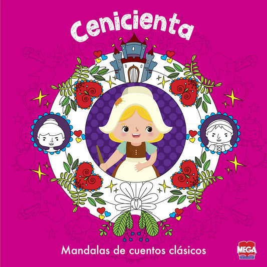 Cenicienta. Mandalas de cuentos clásicos
