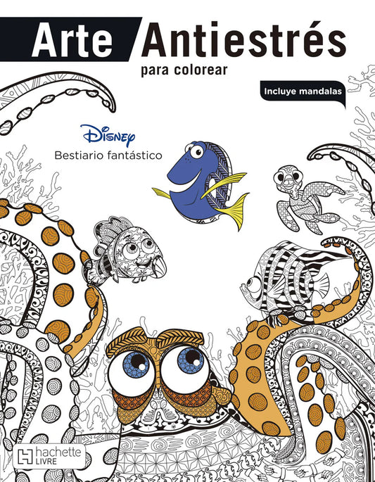 Arte Antiestrés. Bestiario fantástico | Disney | Hachette Bienestar