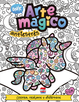 Onix Arte Mágico Antiestrés. Colorea, relájate y diviértete | Hachette Bienestar