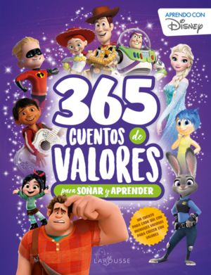 365 CUENTOS DE VALORES PARA SOÑAR Y APRENDER | Disney | Libro