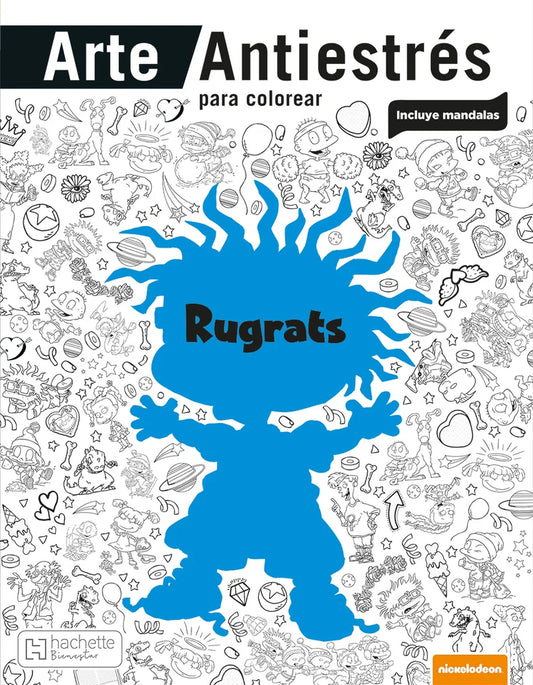 Arte Antiestrés para colorear. Rugrats | Klansky Csupo | Hachette Bienestar