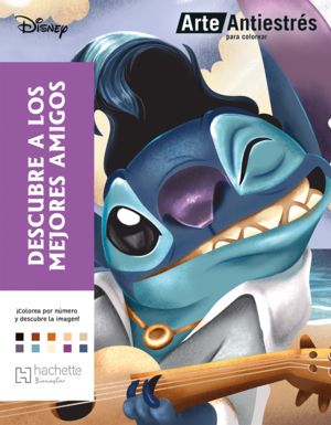 Arte Antiestrés. Descubre A Los Mejores Amigos | Disney | Hachette Bienestar