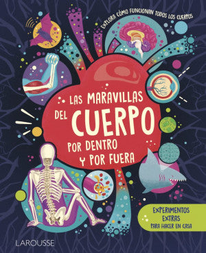 Las maravillas del cuerpo por dentro y por fuera / Pd.