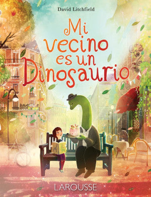 Mi vecino es un dinosaurio / Pd.